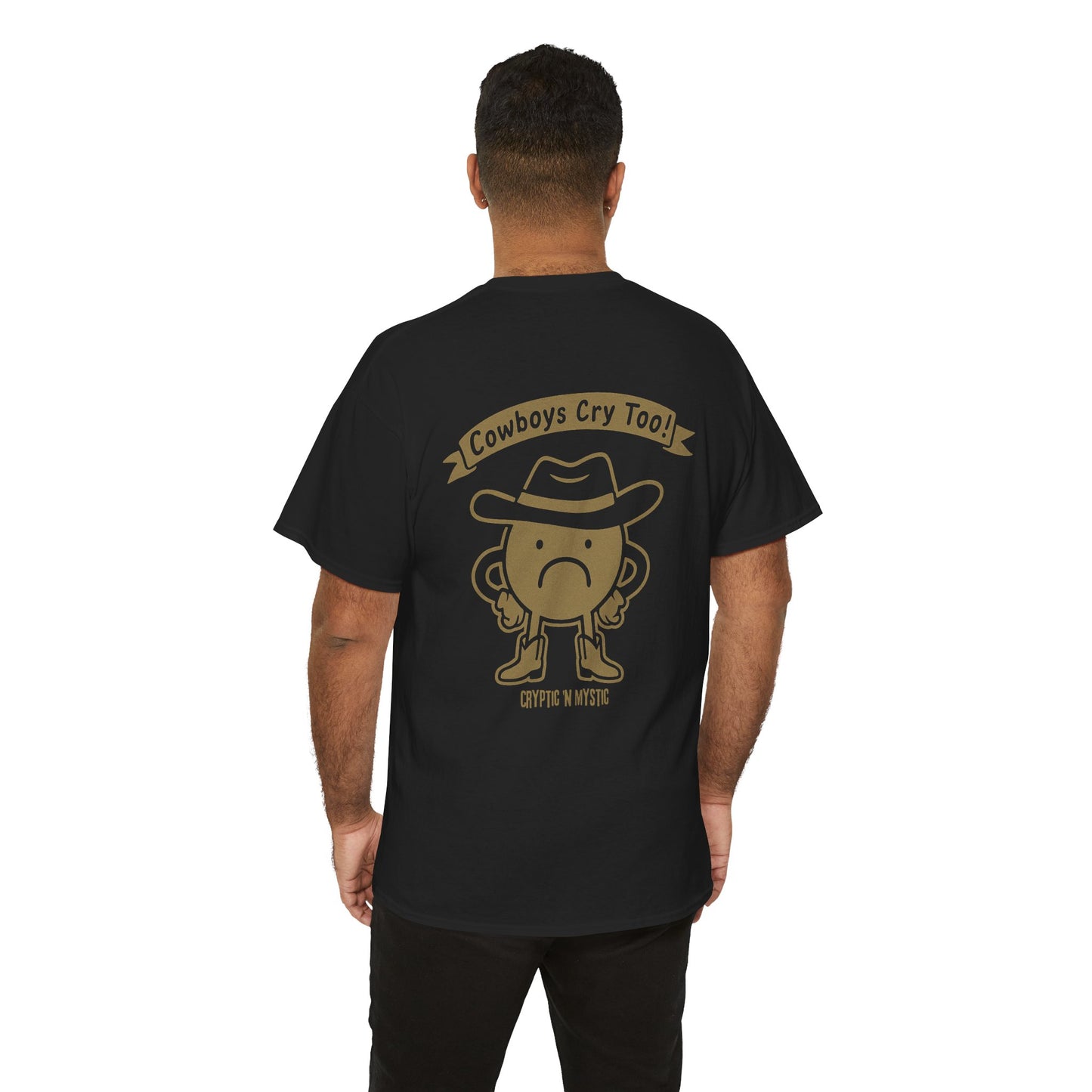 Cowboys Cry Too Unisex Heavy Cotton Tee - Cryptic and Mystic