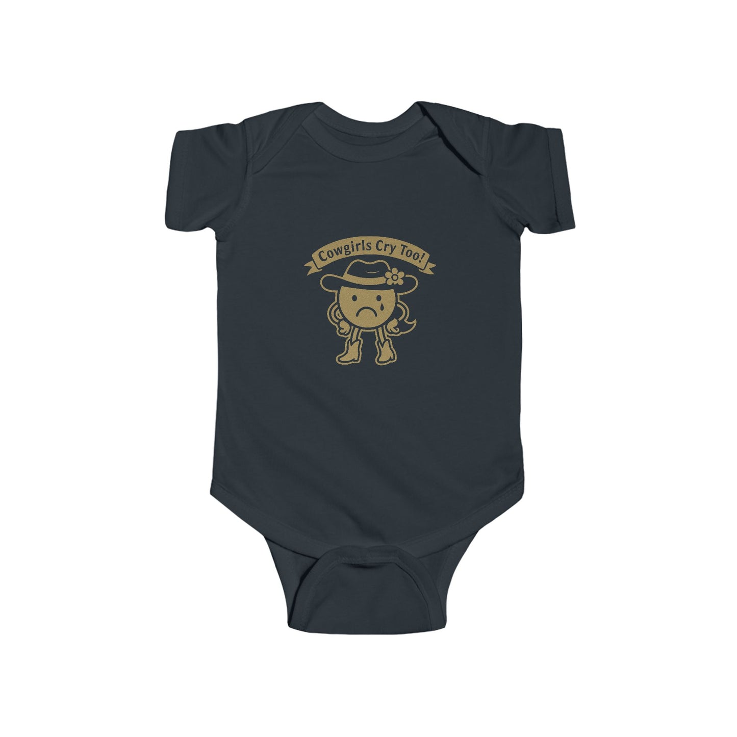 Cowgirls Cry Too Bodysuit - Cute Infant T-Shirt, Baby Shower Gift, Newborn Outfit, Western Baby Clothes, Funny Baby Bodysuit