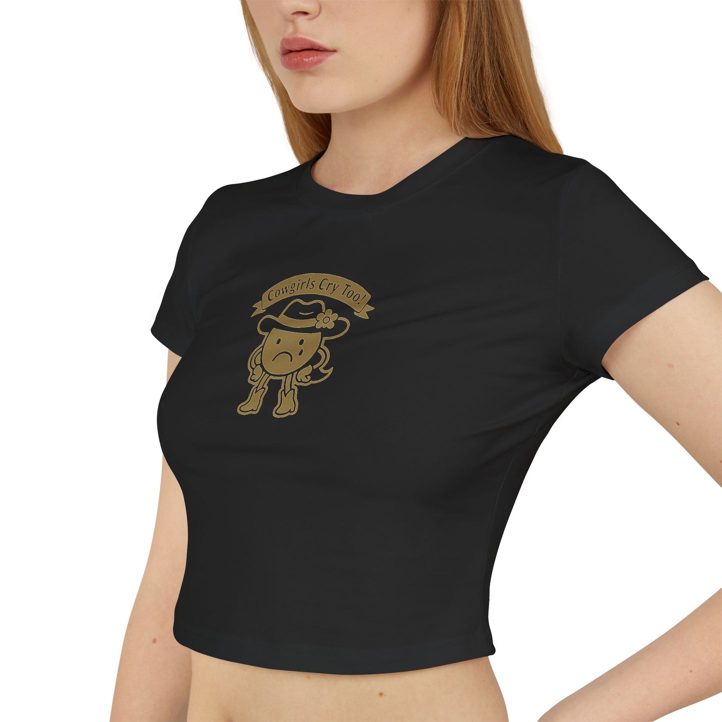 Cute Graphic Women's Baby Tee - Cryptic and Mystic Cowgirls Cry Too